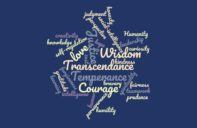 Wordcloud of character strengths like wisdom, justice, love and courage